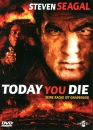 Today you die (uncut)